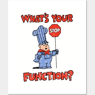 What's Your Function Posters and Art